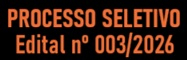 PROCESSO SELETIVO EDITAL N� 003/2026